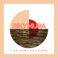Riky Mura - I've Just to Think (Main Mix)