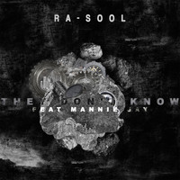 RA-SOOL - They Don't Know (feat. Mannie Jay) (Explicit)