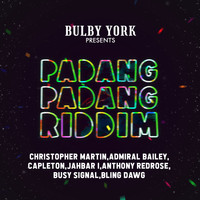 Bulby York - Padang Padang Riddim
