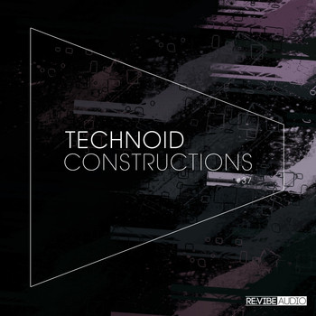 Various Artists - Technoid Constructions #37