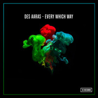 Des Aaras - Every Which Way