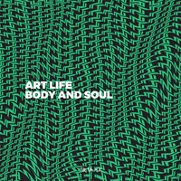 Art Life - Body And Soul