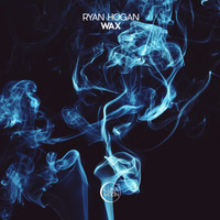 Ryan Hogan - Wax