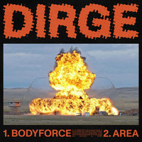 Dirge - Bodyforce