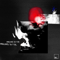 Ambulance On Fire - Ambulance On Fire