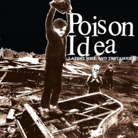 Poison Idea - Latest Will & Testament