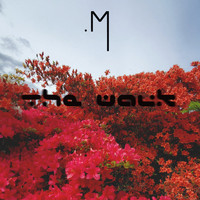 Mada / - The Walk