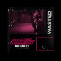 Obscene Frequenzy - No More