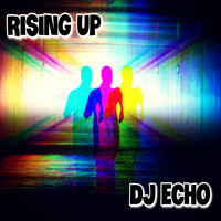 Dj Echo / - Rising Up