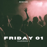 Darren J / - Friday 01