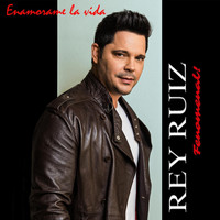 Rey Ruiz - Enamorame la Vida
