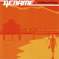 Rename - In Different Things (Remix)