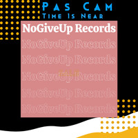 Pas Cam - Time Is Near