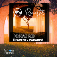 Josias MB - Heavenly Paradise (Remaster)