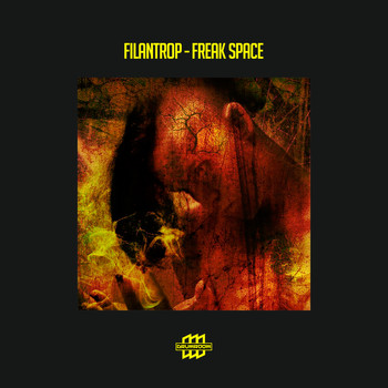 Filantrop - Freak Space