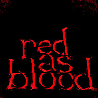Red As Blood - Just Six Songs