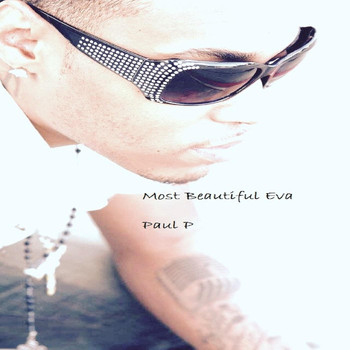 Paul P - Most Beautiful Eva