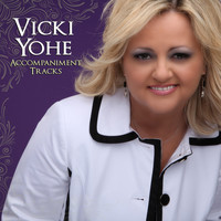 Vicki Yohe - Reveal Your Glory Performance Tracks