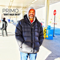 Primo - Don't Walk on By