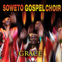 Soweto Gospel Choir - Grace