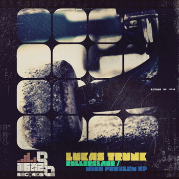 Lukas Trunk - Rollerblade / Nice Problem EP