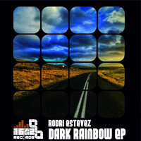 Rodri Estevez - Dark Rainbow EP