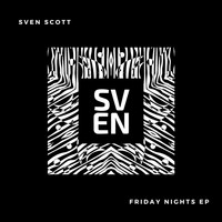 Sven Scott - Friday Nights