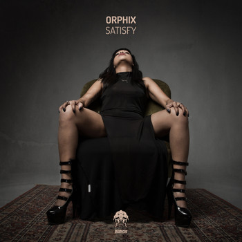Orphix - Satisfy