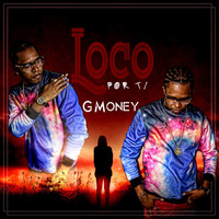 G Money - Loco por Ti