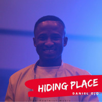 Daniel Ojo - Hiding Place