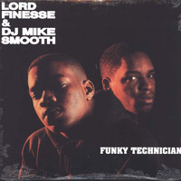 Lord Finesse, DJ Mike Smooth - Funky Technician (Explicit)