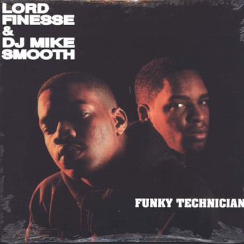 Lord Finesse, DJ Mike Smooth - Funky Technician (Explicit)