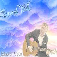 Eudard Papen - Boave De Wolke (Radio-Version) (Radio-Version)