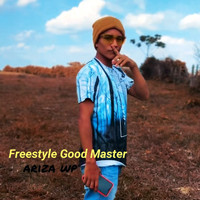 Ariza Wp - Freestyle Good Master (Explicit)