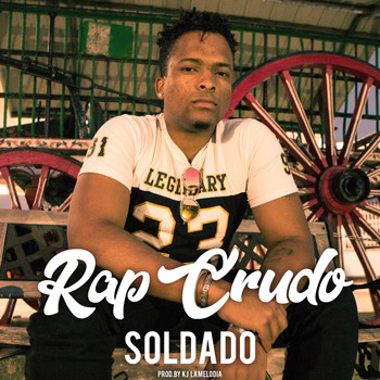 Soldado - Rap Crudo (Explicit)