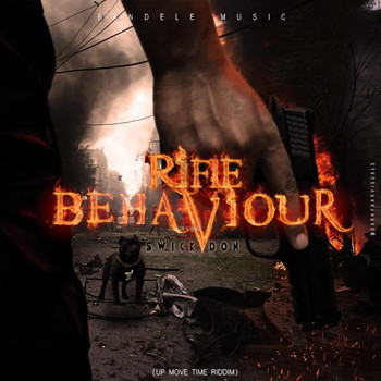 Swick Don - Rifle Behaviour (Explicit)