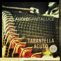 Claudio Santaluce - Tarantella Acuto 2.0