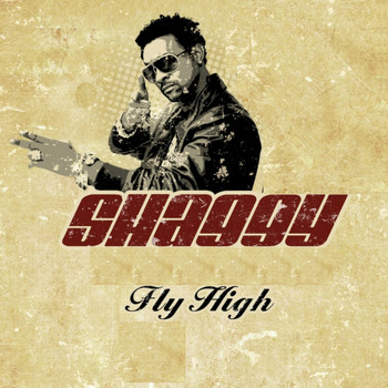 Shaggy - Fly High
