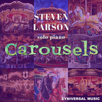 Steven Larson - Carousels