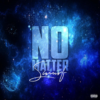 Smurf - No Matter (Explicit)