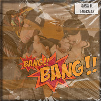 Sank - Bang Bang (feat. Emeca47) (Explicit)