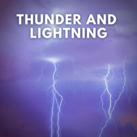 Thunderstorm Global Project - Thunder and Lightning