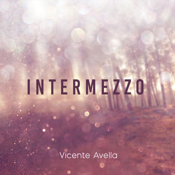 Vicente Avella - Intermezzo
