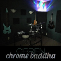 Chrome Buddha - O'Brien