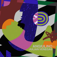 Angiulino - Lo Que No Me Diste (feat. Julián Venegas)