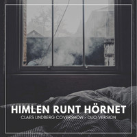 Claes Lindberg Covershow - Himlen Runt Hörnet