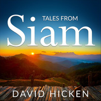 David Hicken - Tales from Siam