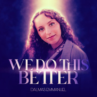 DALMAS Emmanuel - We Do This Better