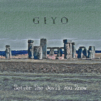 Giyo - Better the Devil You Know