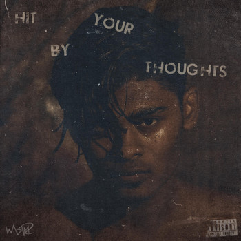 Wasim R - Hit by Your Thoughts (Explicit)